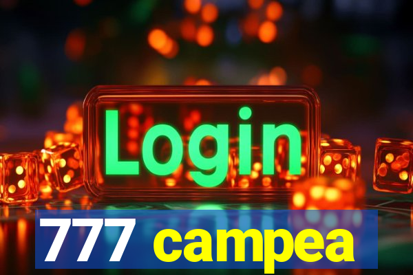 777 campea